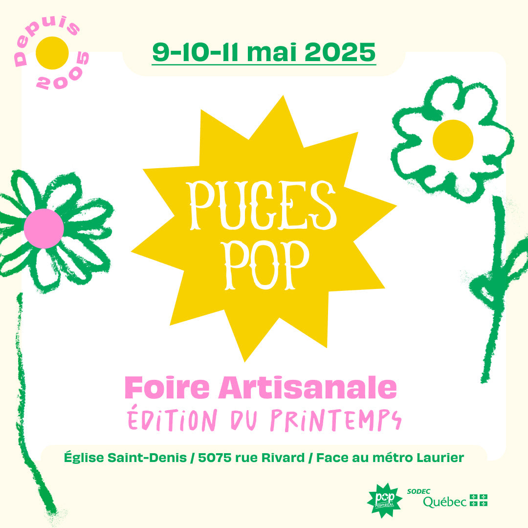 Puces Pop Spring Edition - May 9-11, 2025 - (MONTRÉAL)