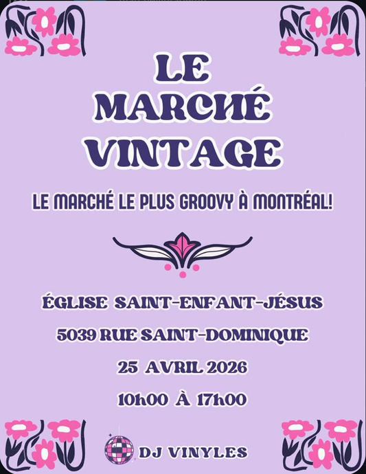 Le Marché Vintage MTL - April 25 (MONTREAL)