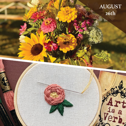 Bouquet-Making + Beginner Floral Embroidery Collaboration Workshop - August 26th - Fern's Flowers Garden (EDMONTON, AB)